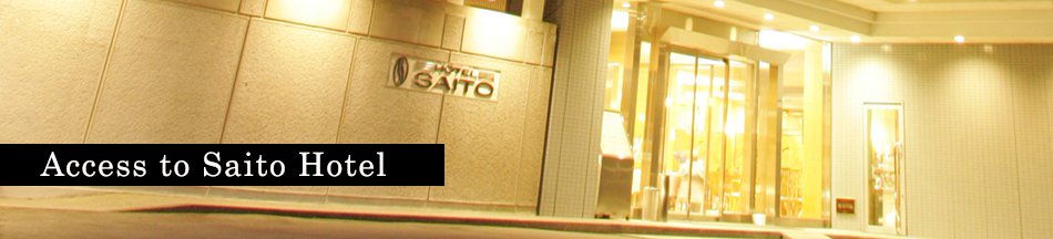 Access to Saito Hotel
